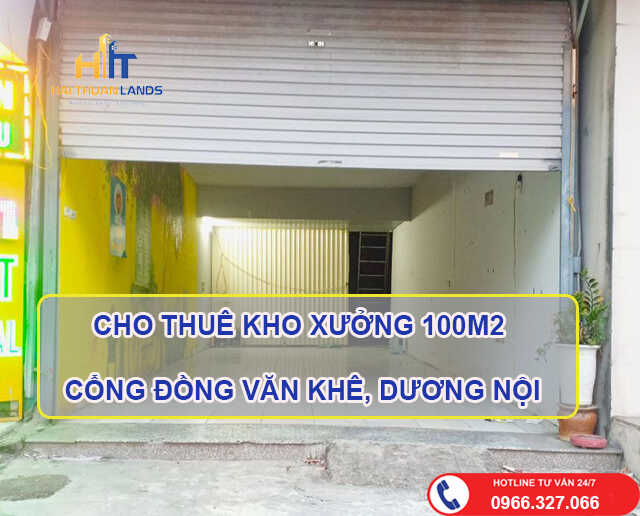Cho thuê kho xưởng 100m2 cổng Đồng Văn Khê
